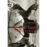 9781890951764-1890951765-The Inner Touch: Archaeology of a Sensation