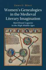 9781009434751-1009434756-Women's Genealogies in the Medieval Literary Imagination: Matrilineal Legacies in the High Middle Ages (Cambridge Studies in Medieval Literature, Series Number 125)