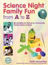 9781883822217-1883822211-Science Night Family Fun from A to Z