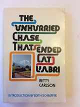 9780891073048-0891073043-The Unhurried Chase That Ended at L'Abri