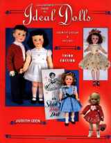 9781574324211-1574324217-Collector's Guide to Ideal Dolls: Identification & Values, 3rd Edition