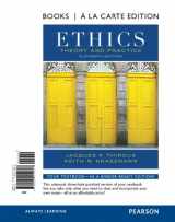 9780205214617-0205214614-Ethics: Theory and Practice, Books A La Carte Edition
