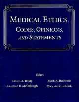 9781570181009-1570181004-Medical Ethics: Codes, Opinions, and Statements