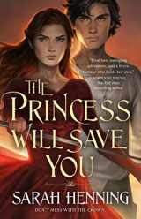 9781250237439-1250237432-Princess Will Save You (Kingdoms of Sand and Sky, 1)