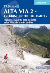 9781786310972-178631097X-Alta Via 2 - Trekking in the Dolomites: Includes 1:25,000 map booklet. With Alta Via 3-6 in outline