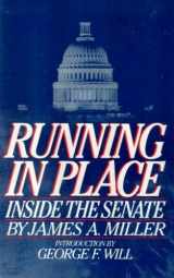 9780671499280-0671499289-Running in place: Inside the Senate