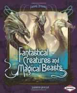 9780822599876-0822599872-Fantastical Creatures and Magical Beasts (Fantasy Chronicles)