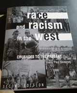 9781634870634-1634870638-Race and Racism in the West: Crusades to the Present