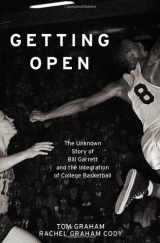 9780743479035-0743479033-Getting Open: The Unknown Story of Bill Garrett and the Integration of College Basketball