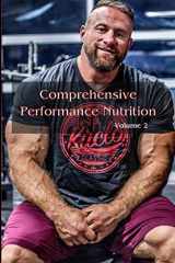 9781081525965-1081525967-Comprehensive Performance Nutrition: Volume 2