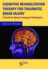 9781597567893-1597567892-Cognitive Rehabilitation Therapy for Traumatic Brain Injury: A Guide for Speech-Language Pathologists