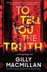 9780062875594-0062875590-To Tell You the Truth: A Novel