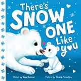 9781728268330-1728268338-There's Snow One Like You: A Heartwarming Winter Board Book for Babies and Toddlers (Punderland)