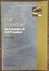 9781587781728-1587781727-Civil Procedure: The Economics of Civil Procedure (Turning Point Series)