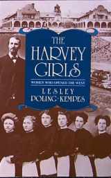 9781557784612-1557784612-The Harvey Girls: Women Who Opened the West