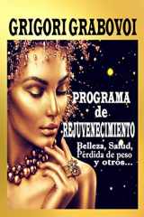 9781795667111-1795667117-Programa de rejuvenecimiento: Belleza, salud, pérdida de peso y otros... (Spanish Edition)