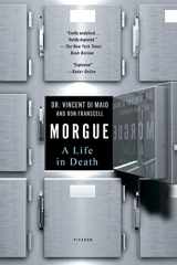 9781250108326-1250108322-Morgue: A Life in Death