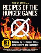 9781623150266-1623150264-The Unofficial Recipes of The Hunger Games: 187 Recipes Inspired by The Hunger Games, Catching Fire, and Mockingjay