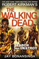 9781447275787-1447275780-Search and Destroy (The Walking Dead) [Paperback] [Oct 20, 2016] Jay Bonansinga