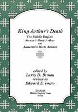 9781879288386-1879288389-King Arthur's Death: The Middle English Stanzaic Morte Arthur and Alliterative Morte Arthure (TEAMS Middle English Texts)