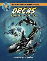 9781990238918-1990238912-Jean-Michel Cousteau presents ORCAS: Spirits of the Sea