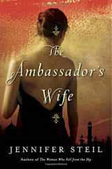 9780385539029-0385539029-The Ambassador's Wife: A Novel