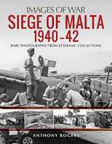 9781784384593-1784384593-Siege of Malta 1940–42 (Images of War)
