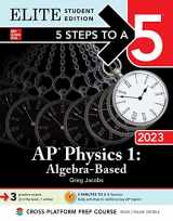 9781264498055-1264498055-5 Steps to a 5: AP Physics 1: Algebra-Based 2023 Elite Student Edition