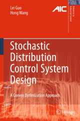 9781447125594-1447125592-Stochastic Distribution Control System Design: A Convex Optimization Approach (Advances in Industrial Control)