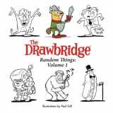 9781515103080-1515103080-The Drawbridge - Random Things: Volume 1 (The Drawbridge: Random Things Series)