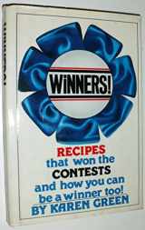9780688035662-0688035663-Winners!: Recipes That Won the Contests and How You Can Be a Winner Too