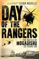 9781472824257-1472824253-Day of the Rangers: The Battle of Mogadishu 25 Years On