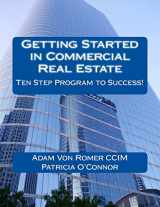 9781491022375-149102237X-Getting Started in Commercial Real Estate Ten Step Program to Success!