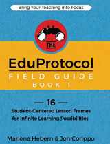 9781949595758-1949595757-The EduProtocol Field Guide Book 1: 16 Student-Centered Lesson Frames for Infinite Learning Possibilities