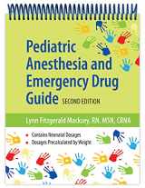 9781284090987-1284090981-Pediatric Anesthesia and Emergency Drug Guide