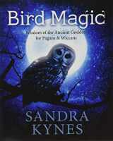 9780738748641-0738748641-Bird Magic: Wisdom of the Ancient Goddess for Pagans & Wiccans
