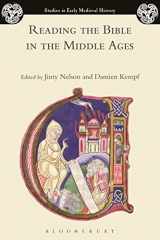 9781350036284-1350036285-Reading the Bible in the Middle Ages (Studies in Early Medieval History)