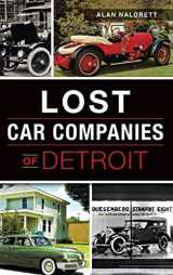 9781540202857-1540202852-Lost Car Companies of Detroit