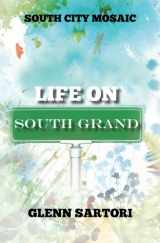 9781622510283-1622510283-South City Mosaic: Life On South Grand