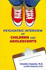 9781615370481-161537048X-Psychiatric Interview of Children and Adolescents