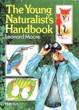 9780600365792-0600365794-Young Naturalist's Handbook