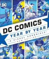 9781465485786-1465485783-DC Comics Year By Year, New Edition: A Visual Chronicle