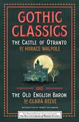 9781464215377-1464215375-Gothic Classics: The Castle of Otranto and The Old English Baron (Haunted Library Horror Classics)