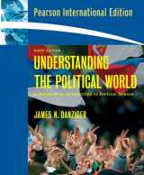9780205630776-0205630774-Understanding the Political World: A Comparative Introduction to Political Science
