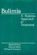 9780393700244-0393700240-Bulimia: A Systems Approach to Treatment