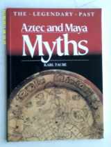 9780714117423-0714117420-Aztec and Maya Myths