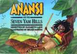 9780201322132-0201322137-Anansi and the Seven Yam Hills (Waterford Early Reading Program, Traditional Tale 4)