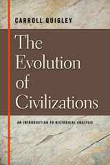9780913966570-0913966576-The Evolution of Civilizations: An Introduction to Historical Analysis