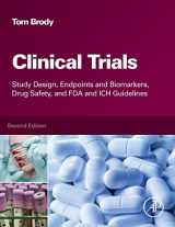 9780128042175-0128042176-Clinical Trials: Study Design, Endpoints and Biomarkers, Drug Safety, and FDA and ICH Guidelines