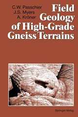9783540530534-3540530533-Field Geology of High-Grade Gneiss Terrains